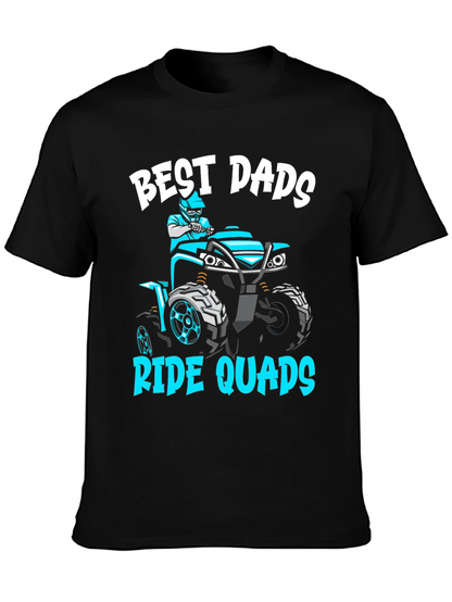 Camiseta Best Dads Ride Quads - Regalo para Papá