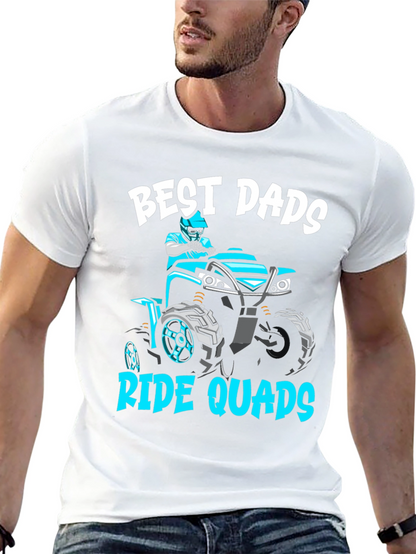 Camiseta Best Dads Ride Quads - Regalo para Papá