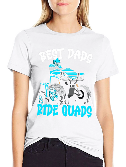 Camiseta Best Dads Ride Quads - Regalo para Papá