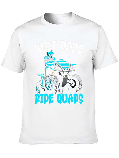 Camiseta Best Dads Ride Quads - Regalo para Papá