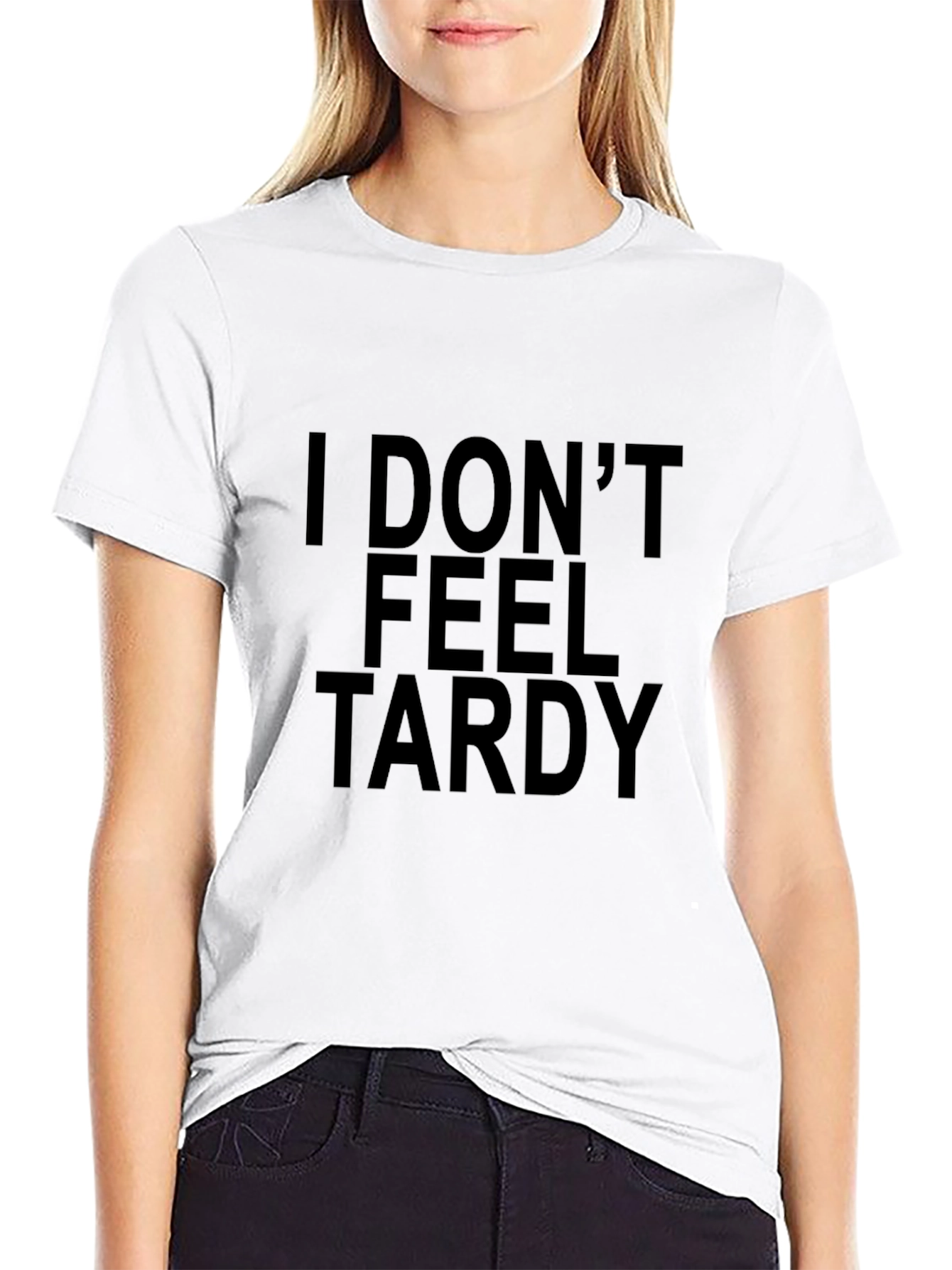 Camiseta Negra con Texto I Dont Feel Tardy