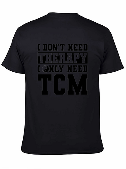 Camiseta TCM - No necesito terapia solo TCM