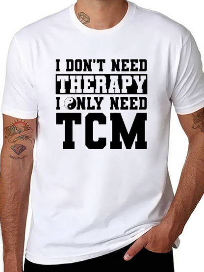 Camiseta TCM - No necesito terapia solo TCM
