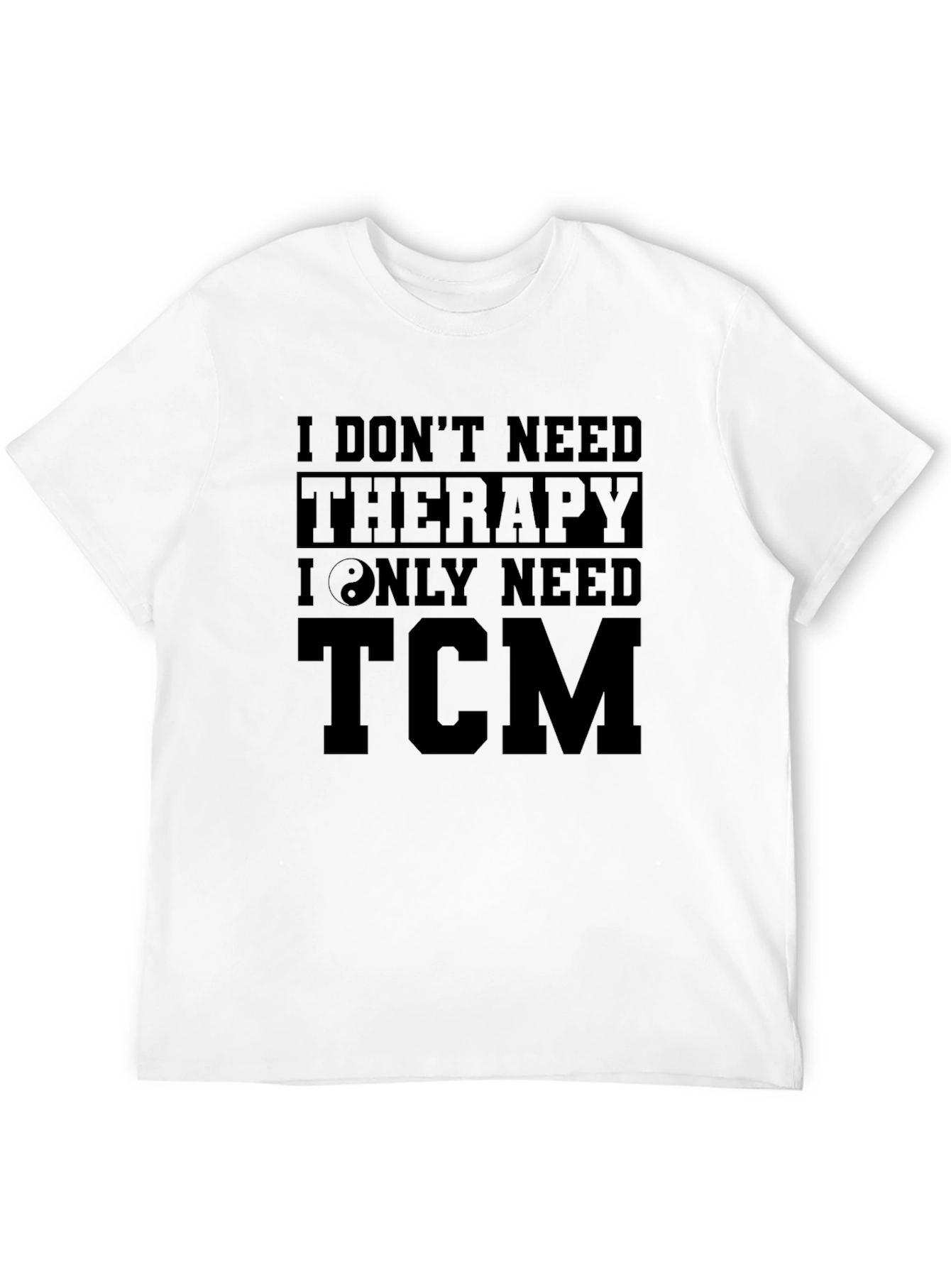 Camiseta TCM - No necesito terapia solo TCM