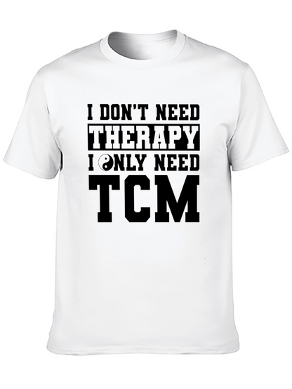 Camiseta TCM - No necesito terapia solo TCM