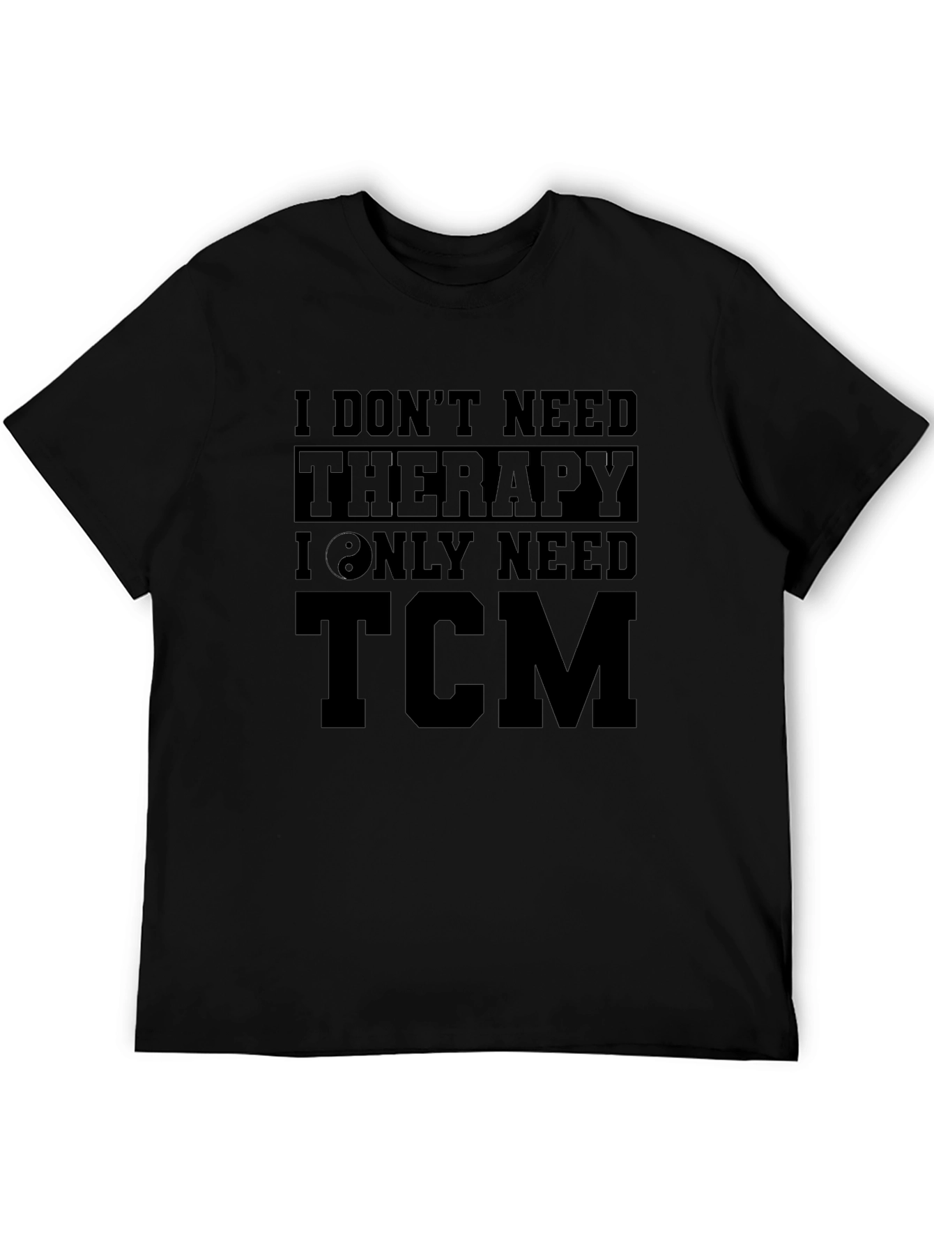 Camiseta TCM - No necesito terapia solo TCM