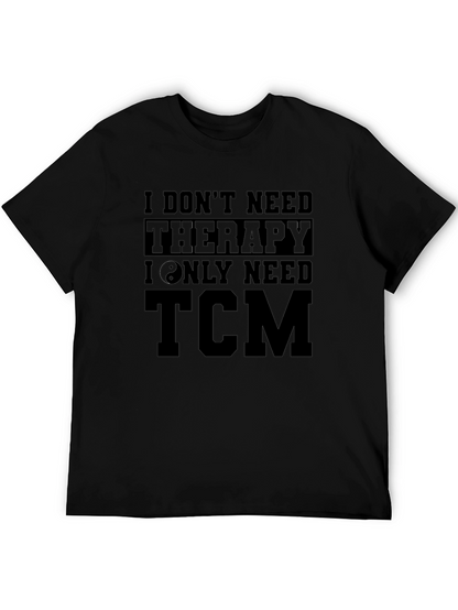 Camiseta TCM - No necesito terapia solo TCM