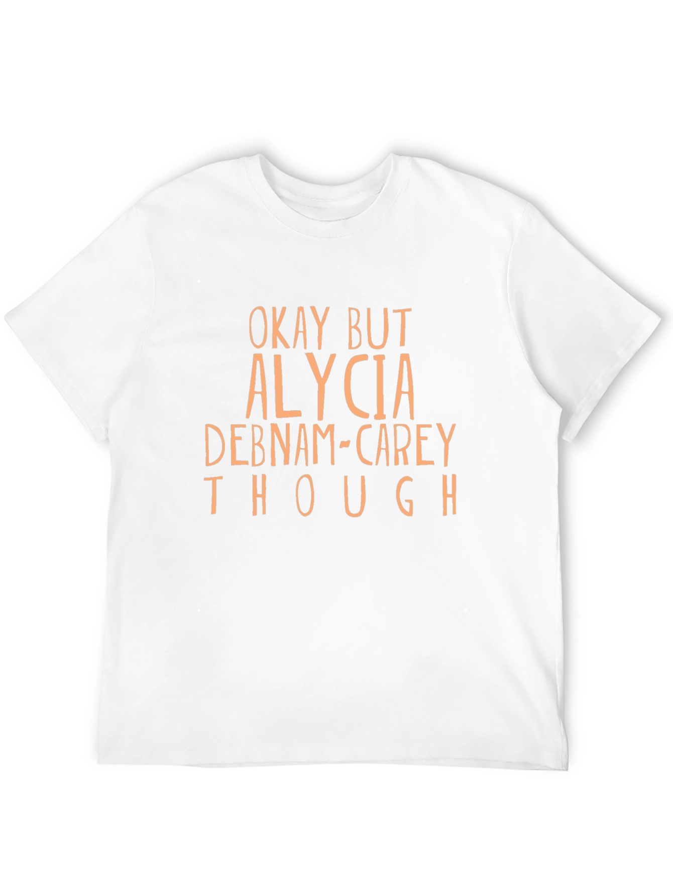 Camiseta Negra Okay But Alycia Debnam-Carey Though