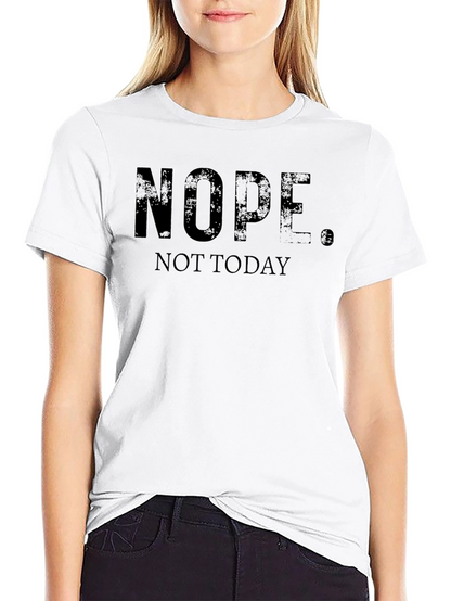 Camiseta Negra NOPE. NOT TODAY - Estilo Casual