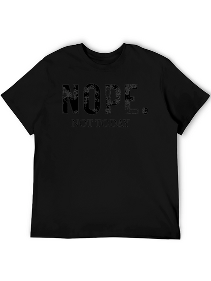 Camiseta Negra NOPE. NOT TODAY - Estilo Casual