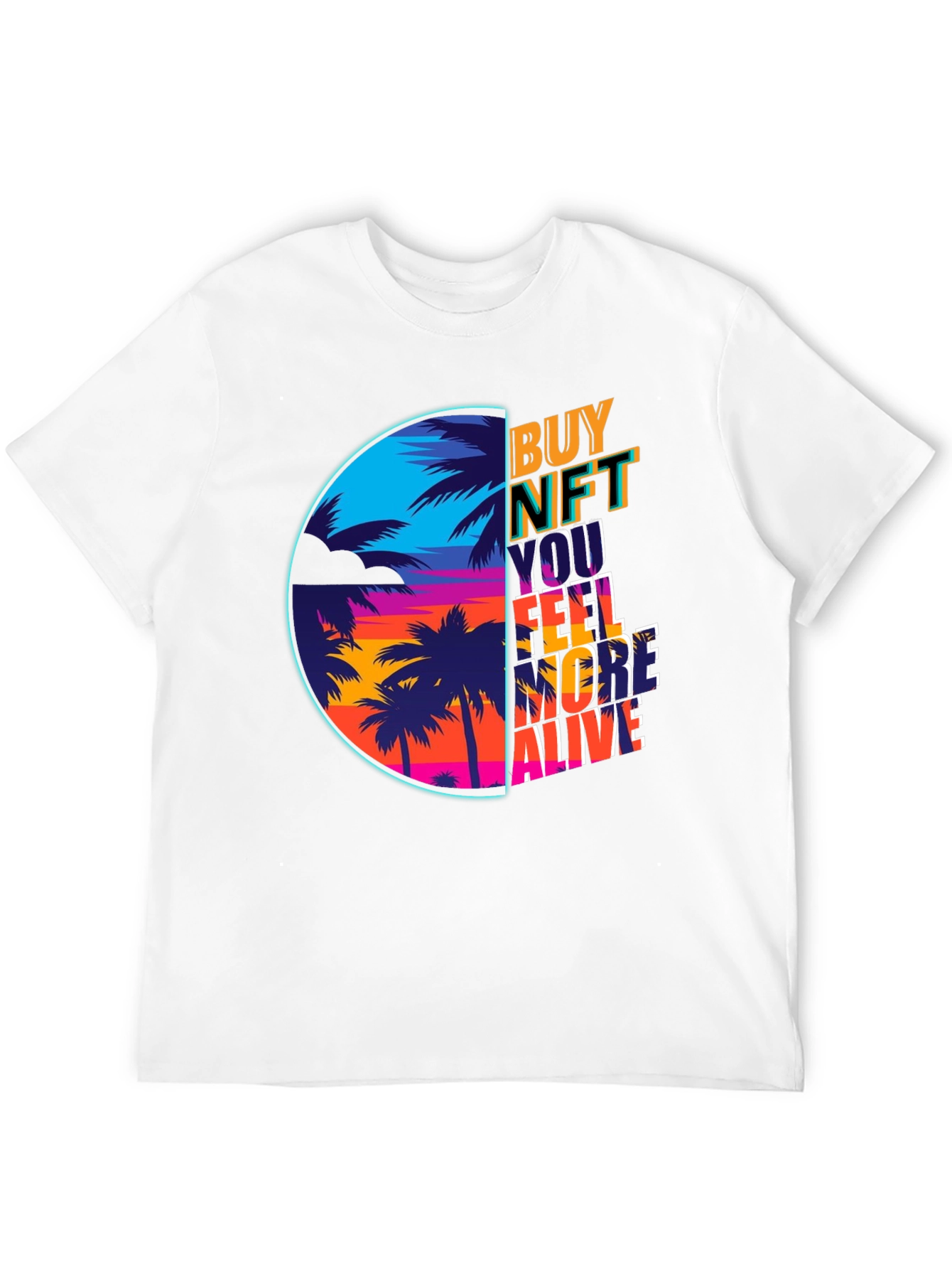 Camiseta Buy NFT Feel More Alive