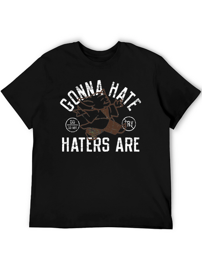 Camiseta Negra Gonna Hate Haters Are - Estilo Único