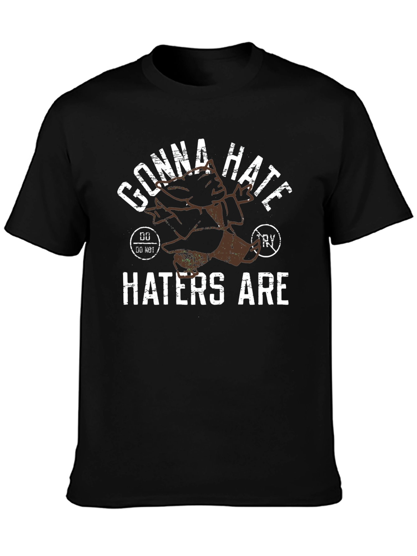 Camiseta Negra Gonna Hate Haters Are - Estilo Único