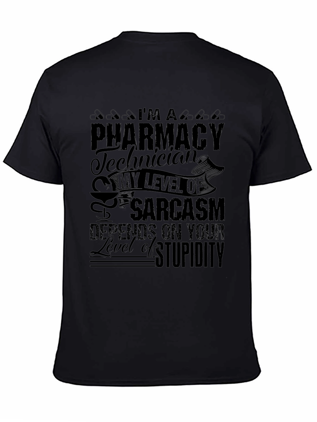 Camiseta Negra Técnico de Farmacia - Sarcasmo