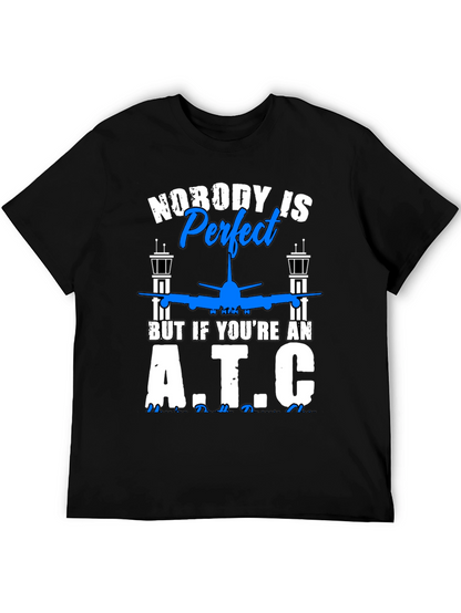 Camiseta Nobody is Perfect but ATC