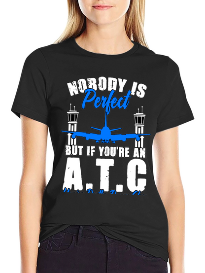 Camiseta Nobody is Perfect but ATC
