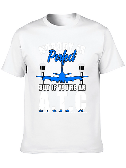 Camiseta Nobody is Perfect but ATC
