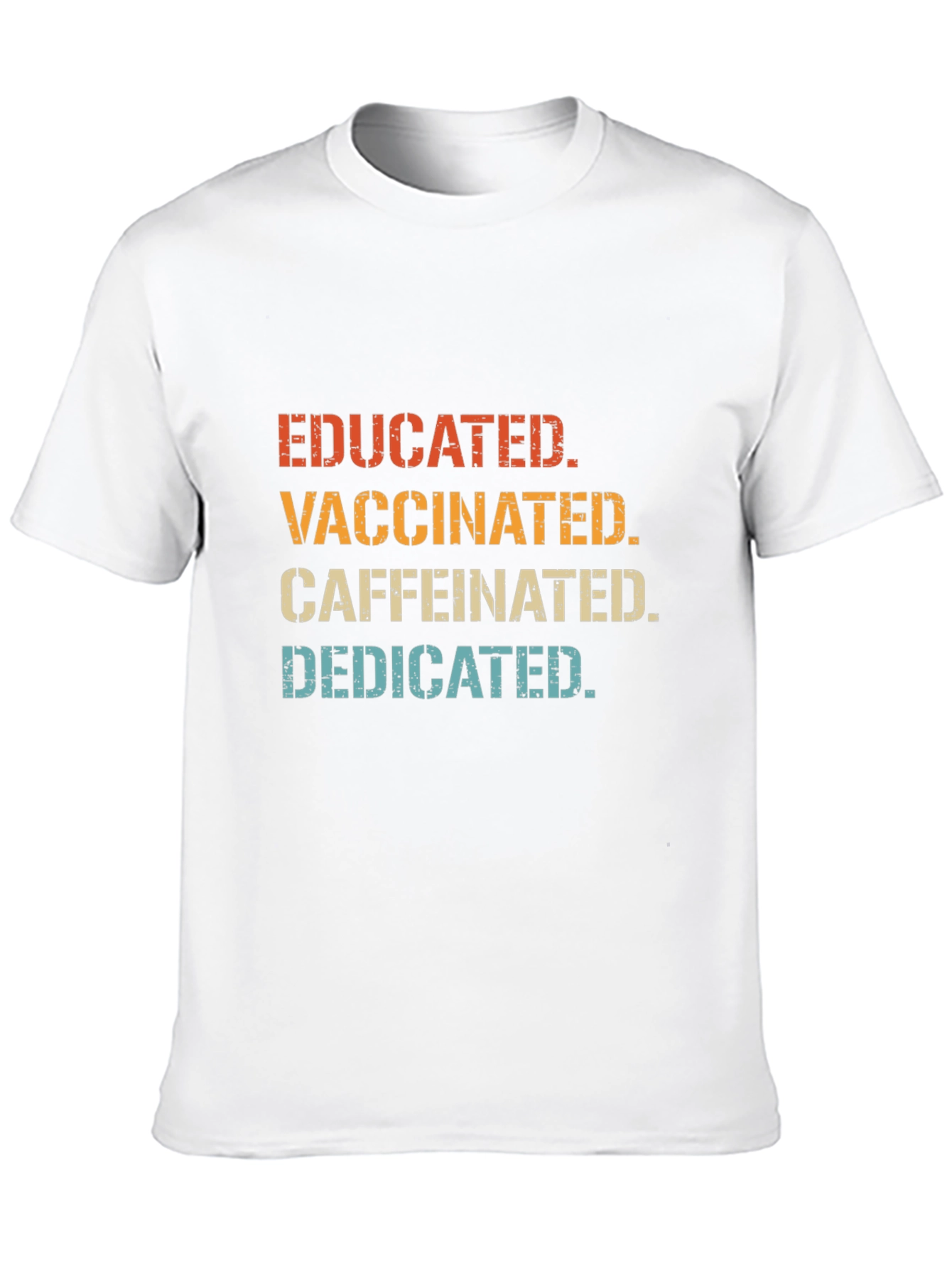 Camiseta Educado Vacunado Con Cafeína Dedicado