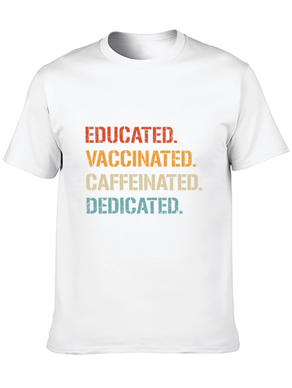 Camiseta Educado Vacunado Con Cafeína Dedicado