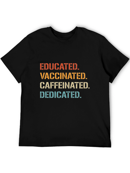 Camiseta Educado Vacunado Con Cafeína Dedicado
