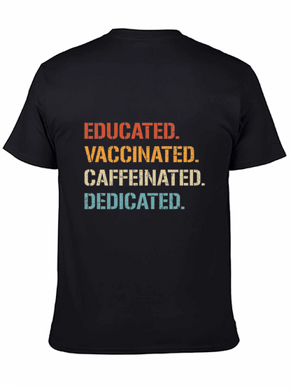 Camiseta Educado Vacunado Con Cafeína Dedicado