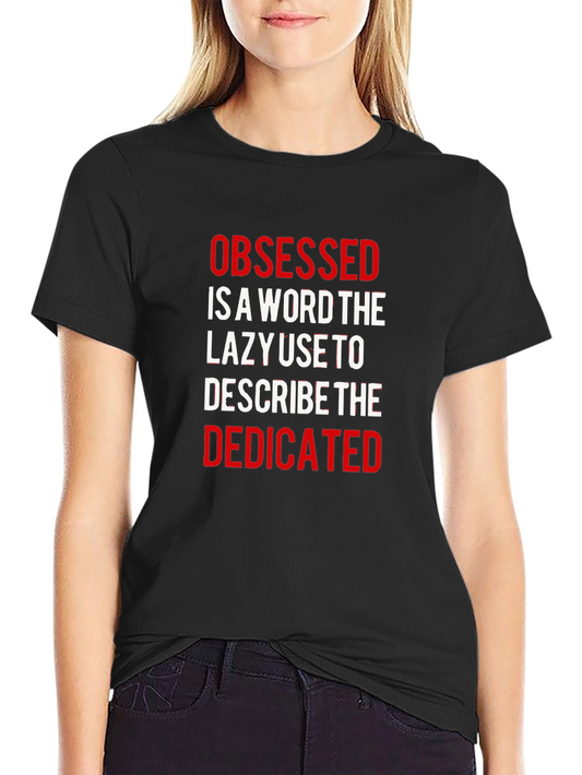 Camiseta Negra: Obsesionado vs Dedicado - Motivacional