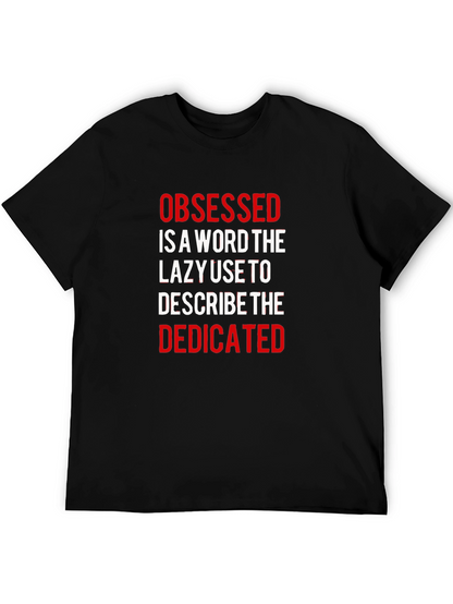 Camiseta Negra: Obsesionado vs Dedicado - Motivacional