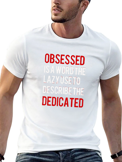 Camiseta Negra: Obsesionado vs Dedicado - Motivacional