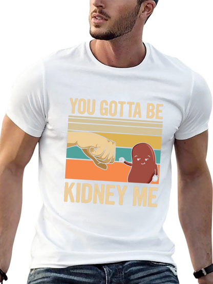 Camiseta con Diseño Divertido Kidney Me