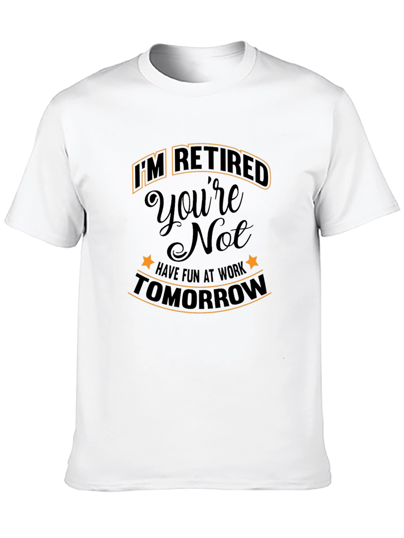 Camiseta Negra: Retirado ¡Que Te Diviertas Trabajando!