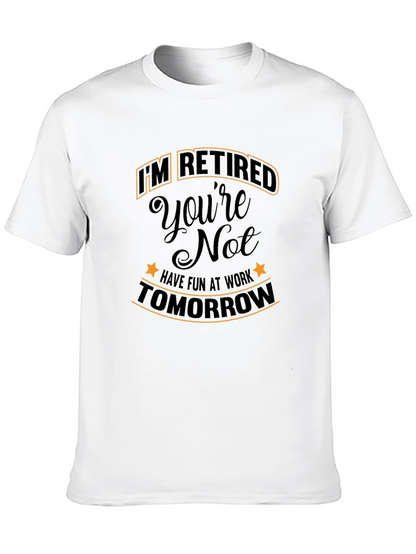 Camiseta Negra: Retirado ¡Que Te Diviertas Trabajando!