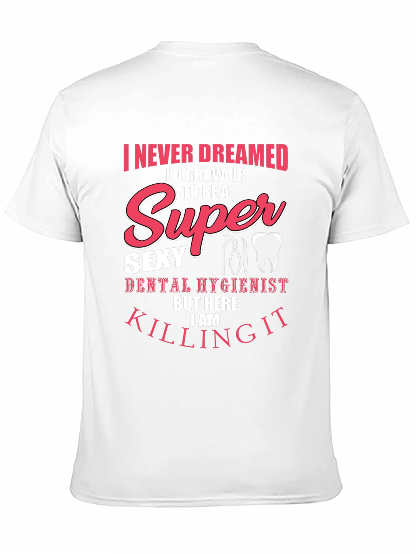 Camiseta Negra Super Sexy Dental Hygienist