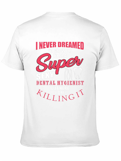 Camiseta Negra Super Sexy Dental Hygienist