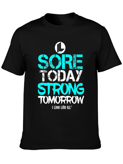 Camiseta Deportiva Sore Today Strong Tomorrow