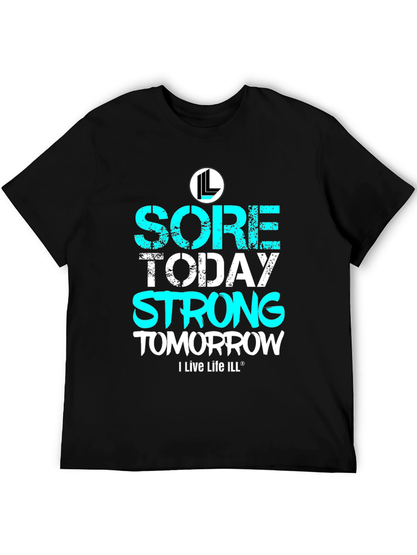 Camiseta Deportiva Sore Today Strong Tomorrow