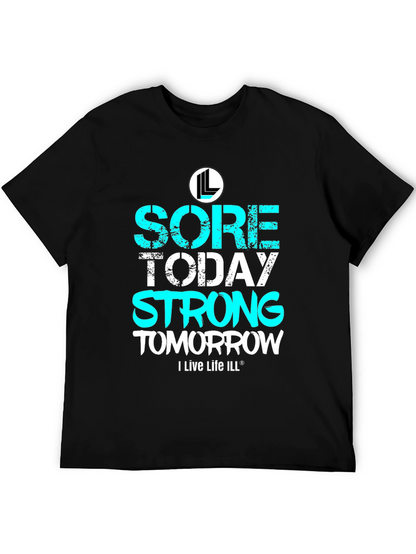 Camiseta Deportiva Sore Today Strong Tomorrow