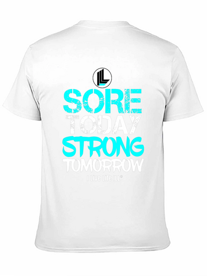 Camiseta Deportiva Sore Today Strong Tomorrow