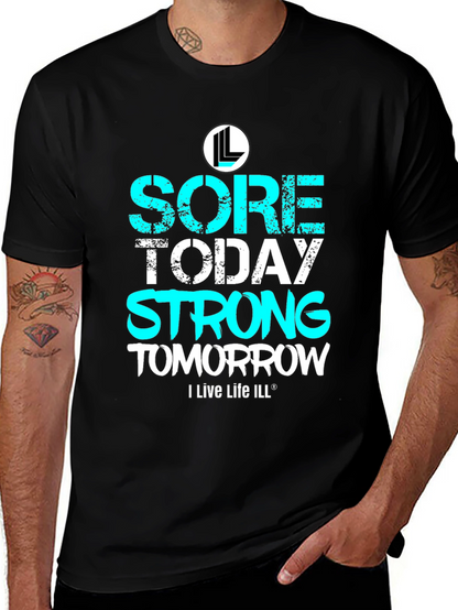 Camiseta Deportiva Sore Today Strong Tomorrow