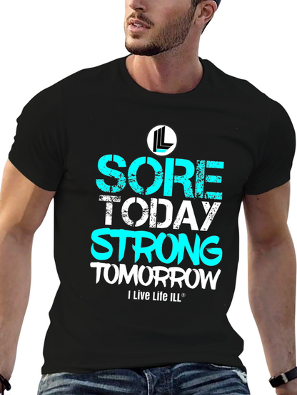 Camiseta Deportiva Sore Today Strong Tomorrow