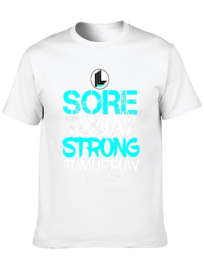 Camiseta Deportiva Sore Today Strong Tomorrow