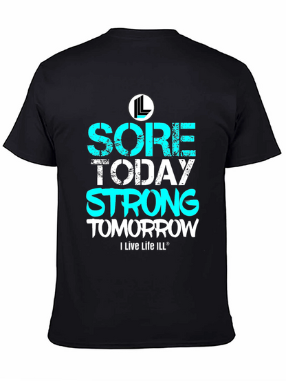 Camiseta Deportiva Sore Today Strong Tomorrow