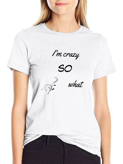 Camiseta Negra Estampada Im crazy so what