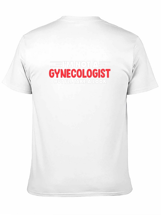 Camiseta Humorística - No Soy Ginecólog Pero Miro