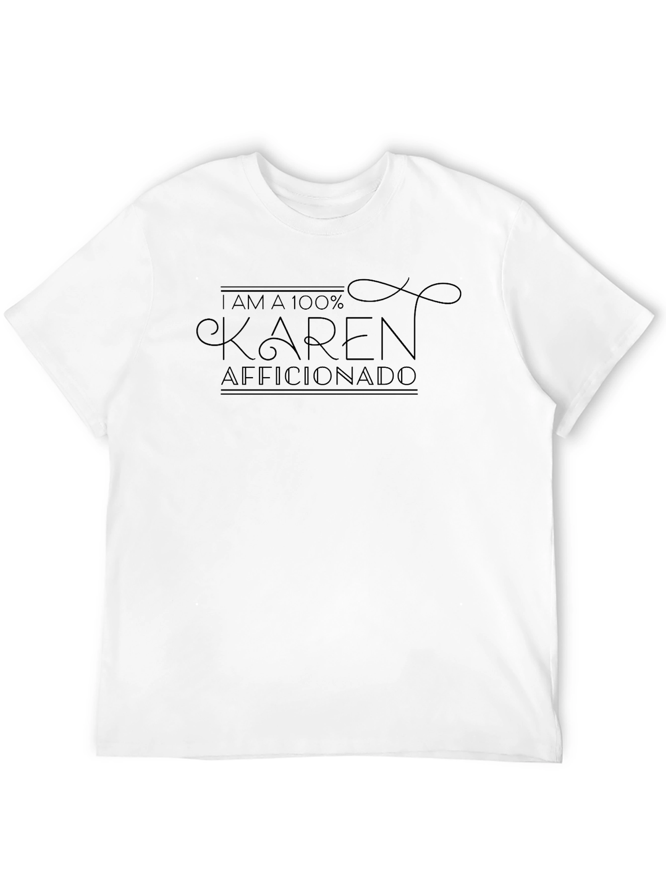 Camiseta Negra: 100% Aficionado a Karen - Diseño Divertido