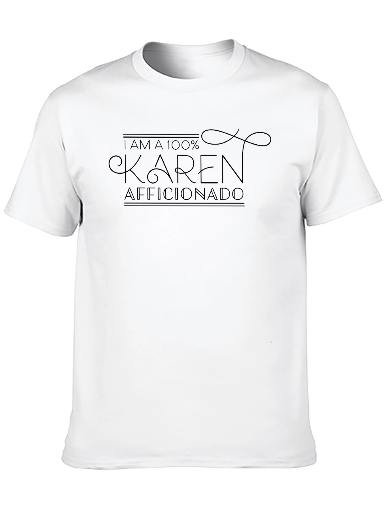 Camiseta Negra: 100% Aficionado a Karen - Diseño Divertido