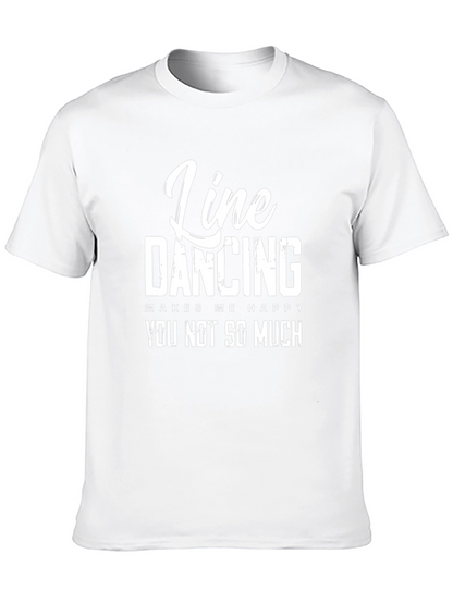 Camiseta Negra: Line Dancing Makes Me Happy