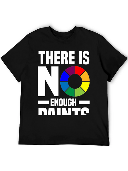 Camiseta Negra - ¡Nunca Hay Suficientes Pinturas!
