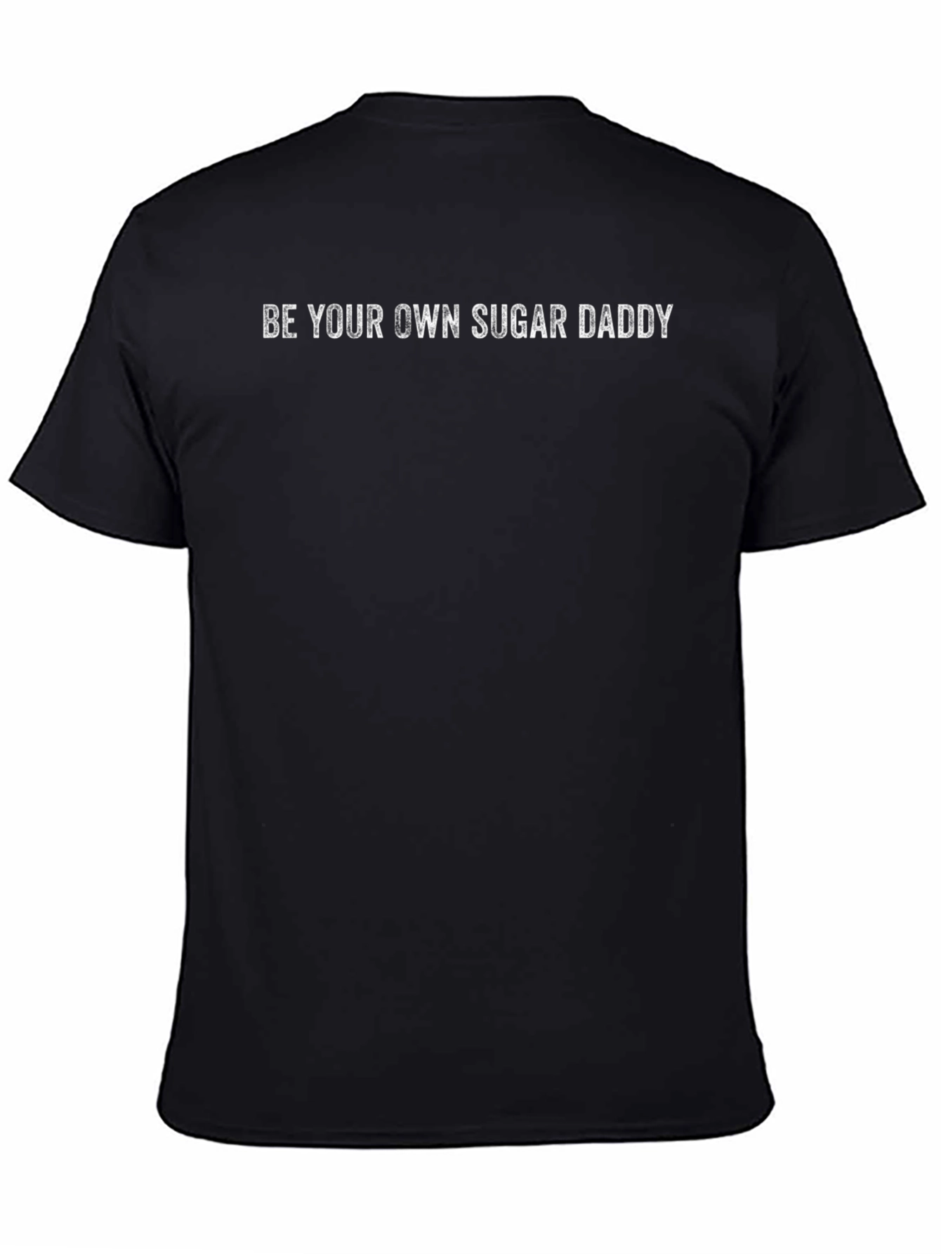 Camiseta Negra: Sé Tu Propio Sugar Daddy