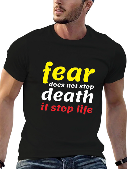 Camiseta Negra con Diseño Fear Stops Life