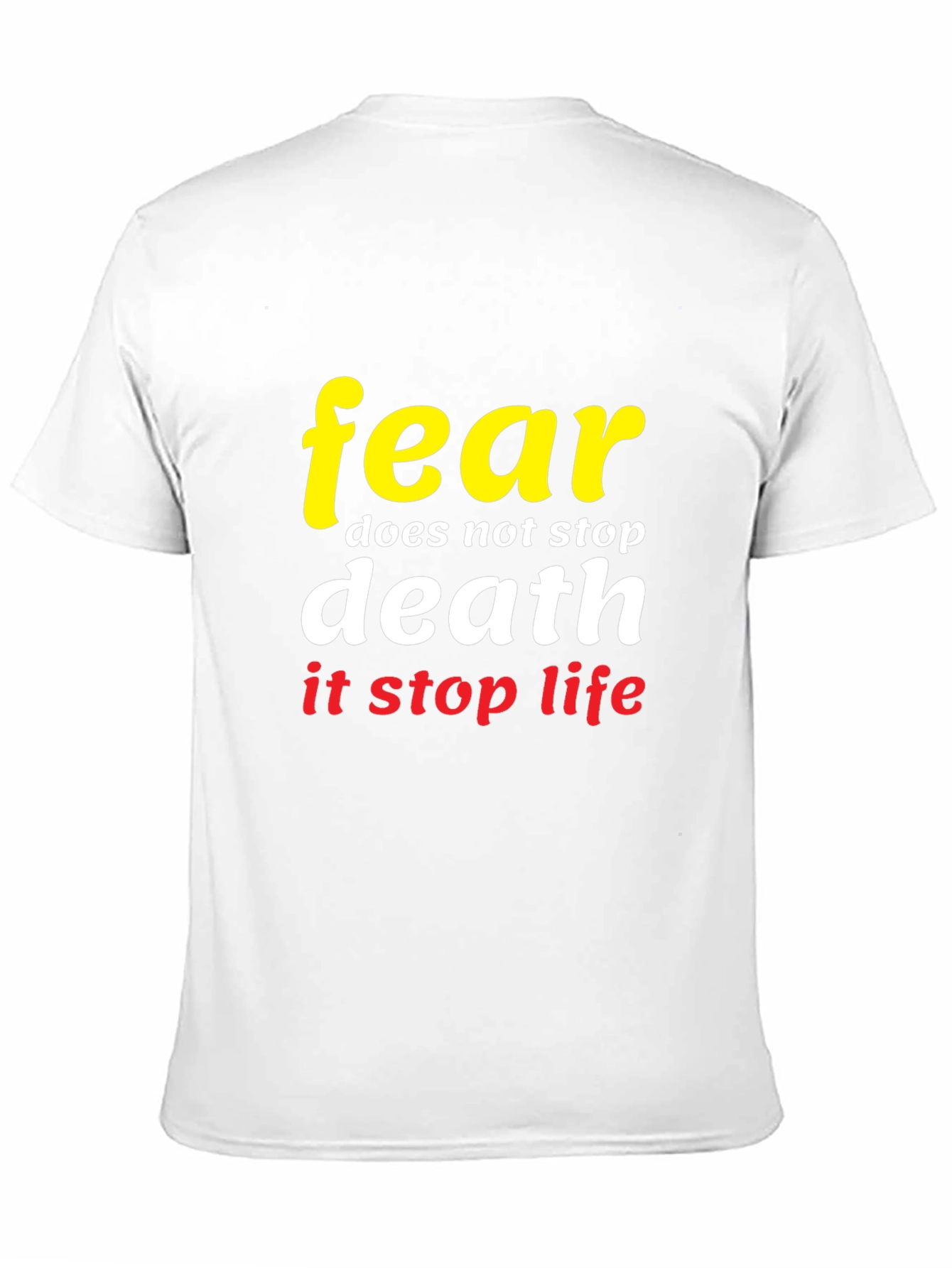 Camiseta Negra con Diseño Fear Stops Life